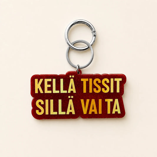 Avaimenperä Kellä tissit sillä vaita - laukkukoru asenteella