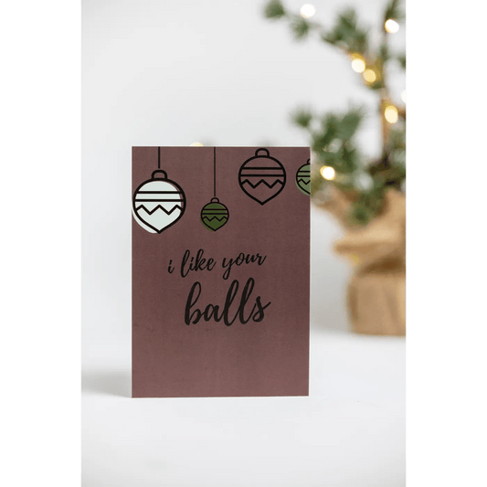 I Like Your Balls - Kortti - Lempi Lifestyle