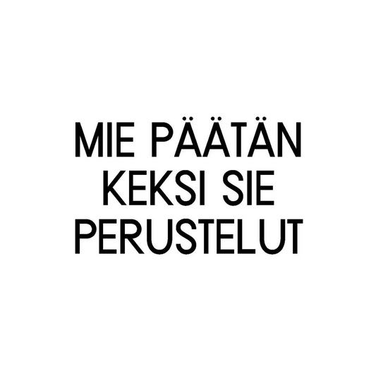 Mie Päätän Keksi Sie Perustelut - Tiskirätti - Lempi Lifestyle