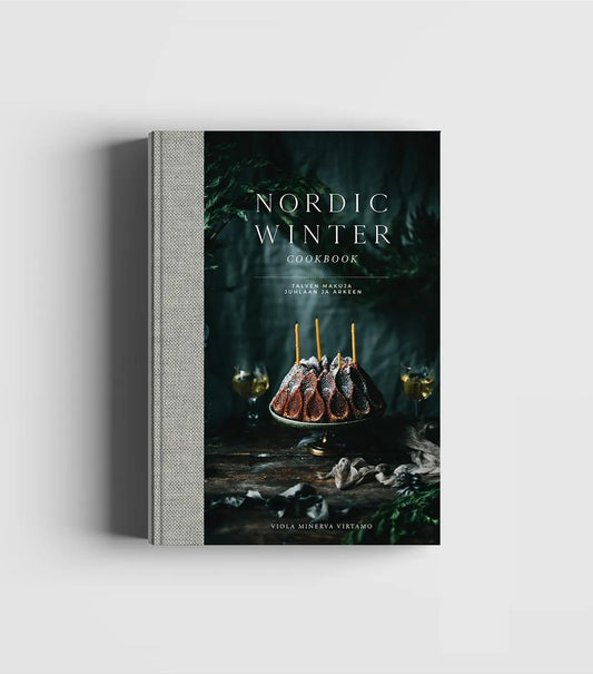 Nordic Winter Cookbook – Talven makuja juhlaan ja arkeen - Lempi Lifestyle