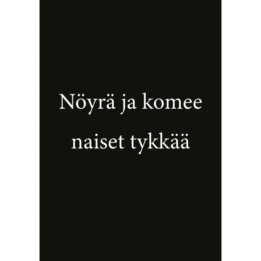 Nöyrä ja Komee Naiset Tykkää Postikortti - Lempi Lifestyle