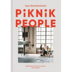 Piknik People: Opas Lähiseikkailuihin - Alennetut