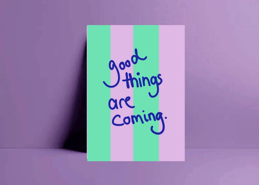 Postikortti Good things are coming - Lempi Lifestyle