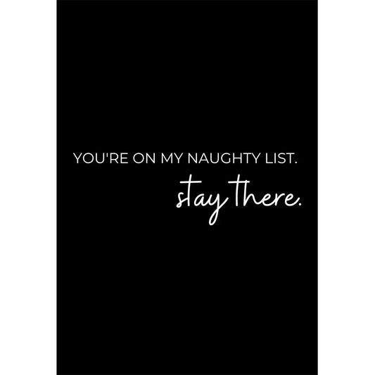 You’re On My Naughty List - Kortti - Lempi Lifestyle
