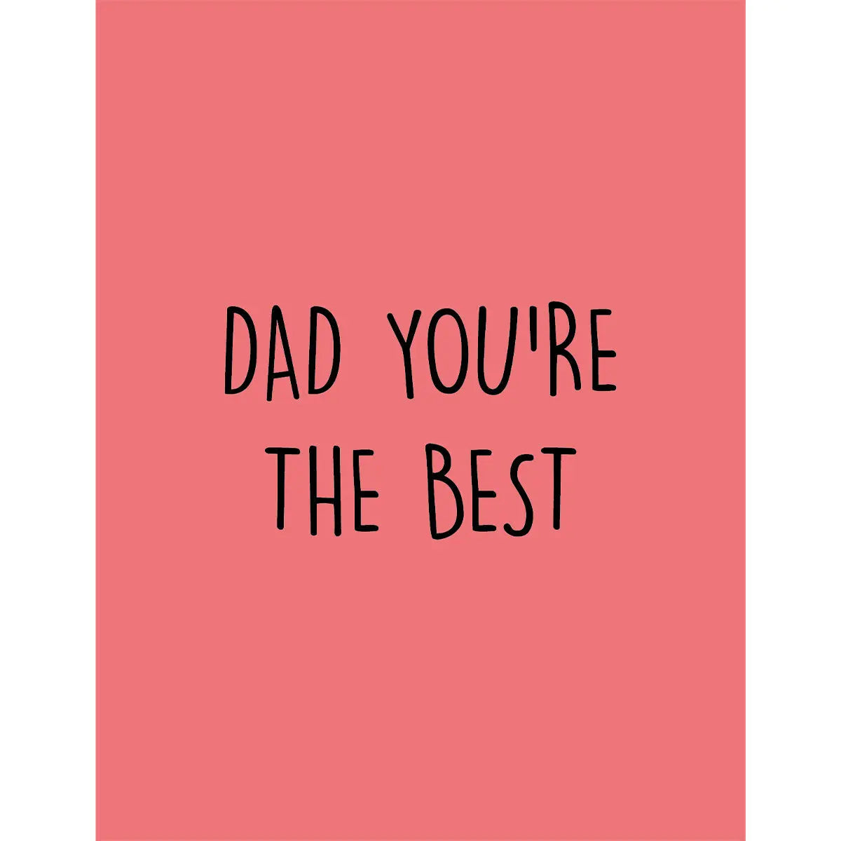 Dad You’re The Best - Postikortti - isä, isänpäivä,
