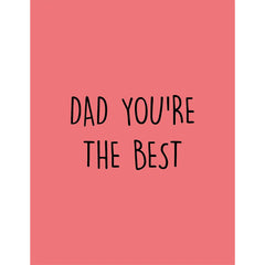 Dad You’re The Best - Postikortti | isä, isänpäivä,