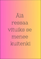 Postikortti - Älä ressaa