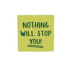 Keraamiset koristelaatat - nothing will stop you