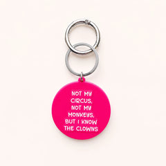 Avaimenperä Not my circus not my monkeys - asenne laukkukoru