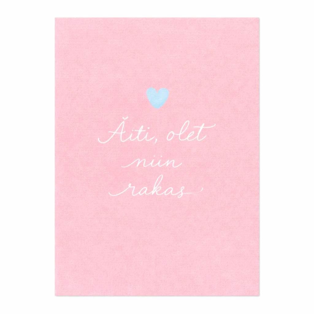Postikortti -  Äiti, olet niin rakas