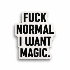 Magneetti – Fuck normal i want magic