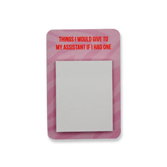 Hauskat muistilaput - Things I Would Give to My Assistant - Lempi Lifestyle