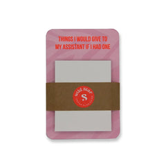 Hauskat muistilaput - Things I Would Give to My Assistant - Lempi Lifestyle