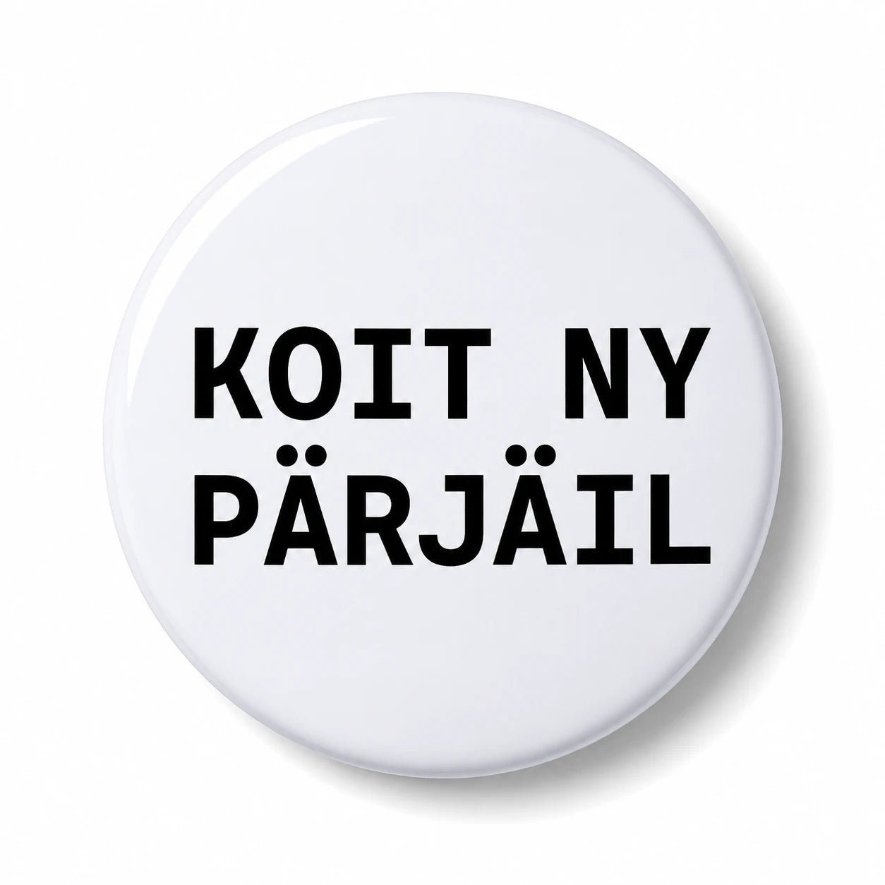 Hauskat pinssit ja rintanapit teksteillä - 25 mm ja 38 mm - Lempi Lifestyle