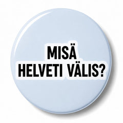 Hauskat pinssit ja rintanapit teksteillä - 25 mm ja 38 mm - Lempi Lifestyle