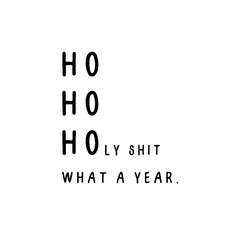 Ho Ho Holy Shit What a Year. - Kortti - Lempi Lifestyle