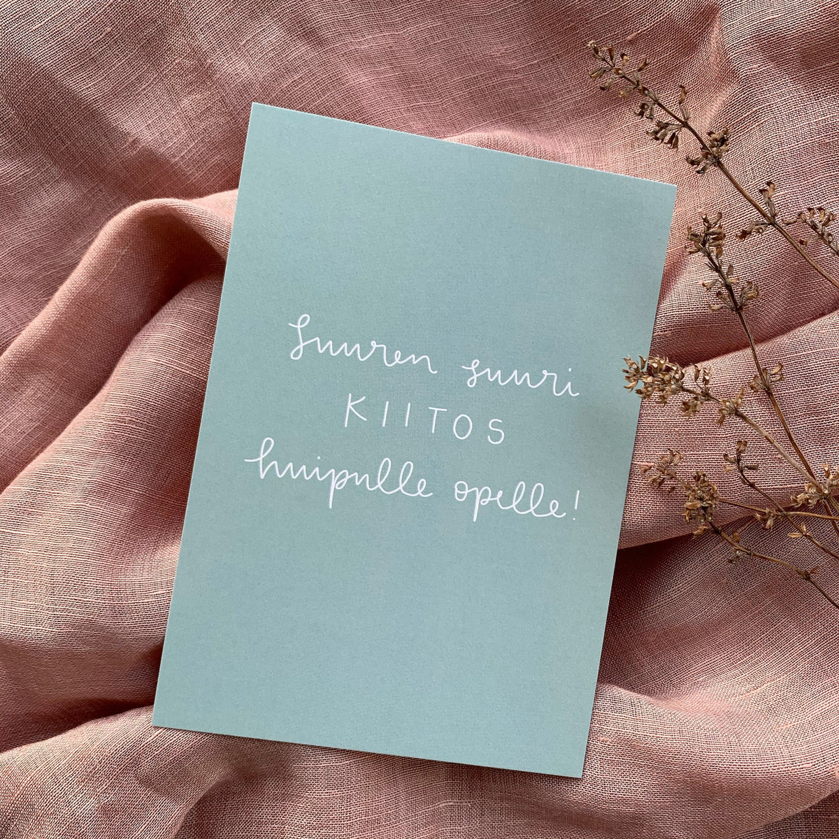 Huipulle opelle - postikortti - Lempi Lifestyle