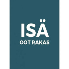 Isä Oot Rakas - Kortti - Lempi Lifestyle
