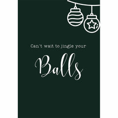 Jingle Your Balls... - Kortti | huumorikortit, joulukortit,