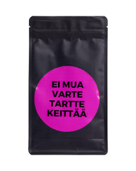 Kahvi - EI MUA VARTE TARTTE KEITTÄÄ - Lempi Lifestyle
