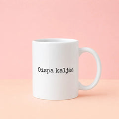 Kahvikuppi - Oispa kaljaa - Lempi Lifestyle