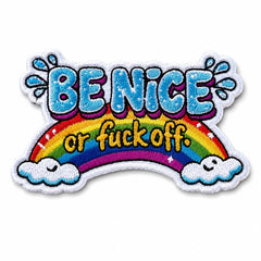 Kangasmerkki - Be nice or fuck off. hauska haalarimerkki - Lempi Lifestyle