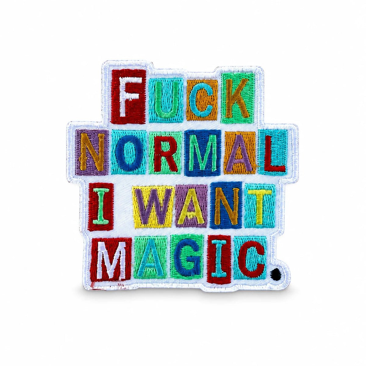 Kangasmerkki - Fuck normal i want magic hauska haalarimerkki - Lempi Lifestyle