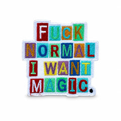 Kangasmerkki - Fuck normal i want magic hauska haalarimerkki - Lempi Lifestyle