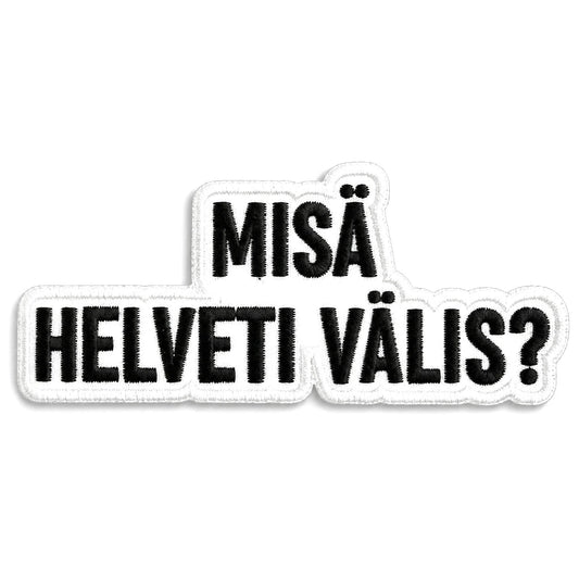 Kangasmerkki - Misä Helvetin Välis? haalarimerkki - Lempi Lifestyle