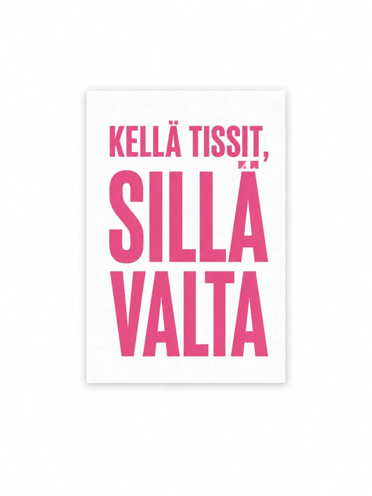 Kellä Tissit sillä Valta - Kortti - Lempi Lifestyle