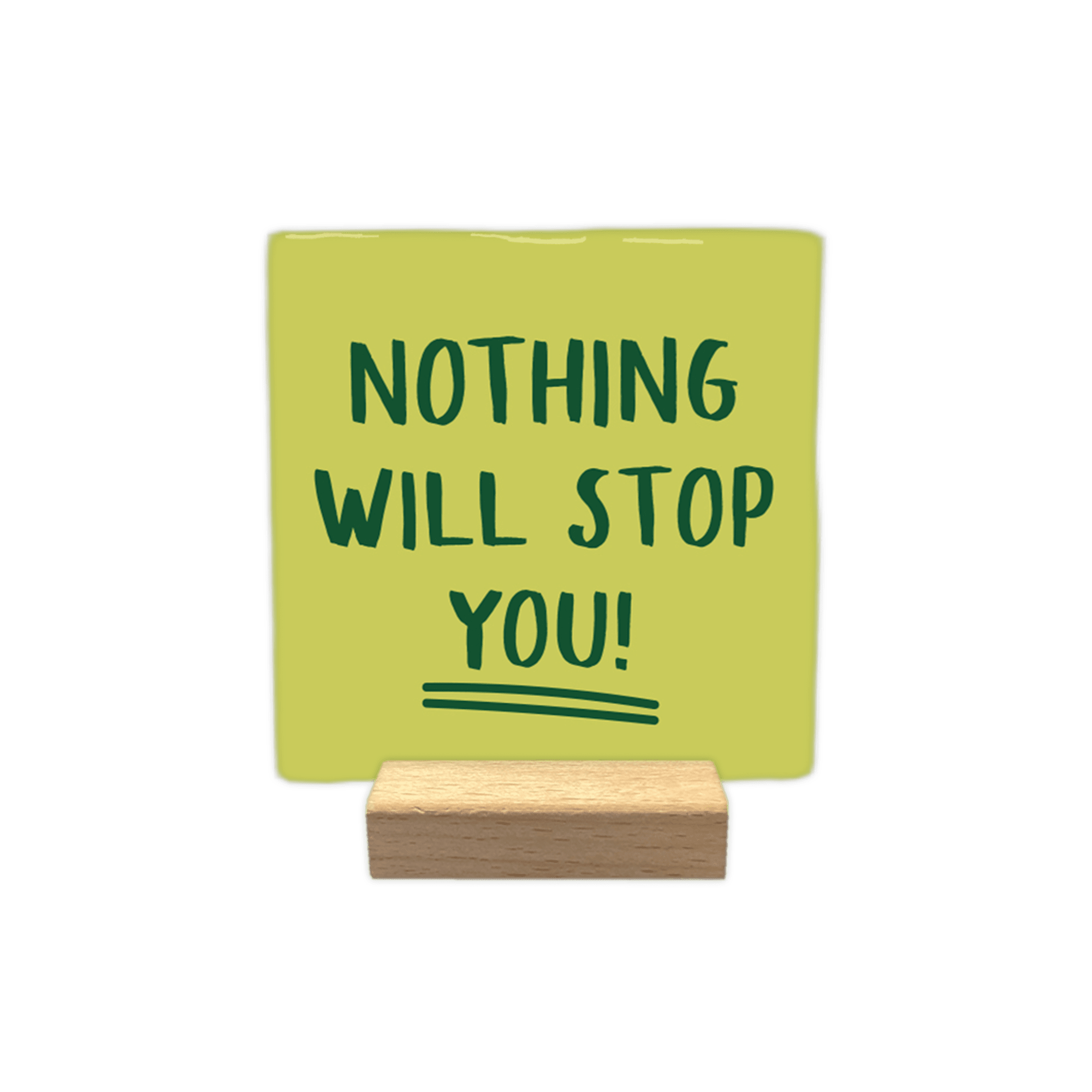 Keraamiset koristelaatat - nothing will stop you - Lempi Lifestyle