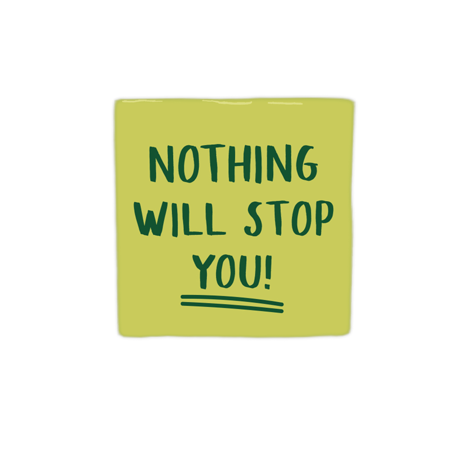 Keraamiset koristelaatat - nothing will stop you - Lempi Lifestyle