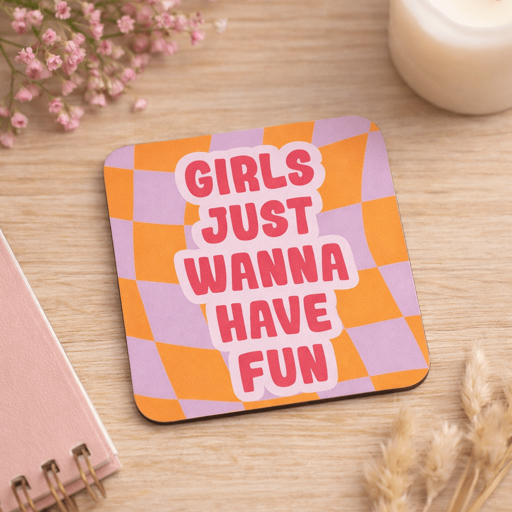 Lasinalunen pahvia - Girls just wanna have fun - Lempi Lifestyle
