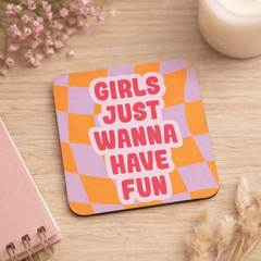 Lasinalunen pahvia - Girls just wanna have fun - Lempi Lifestyle