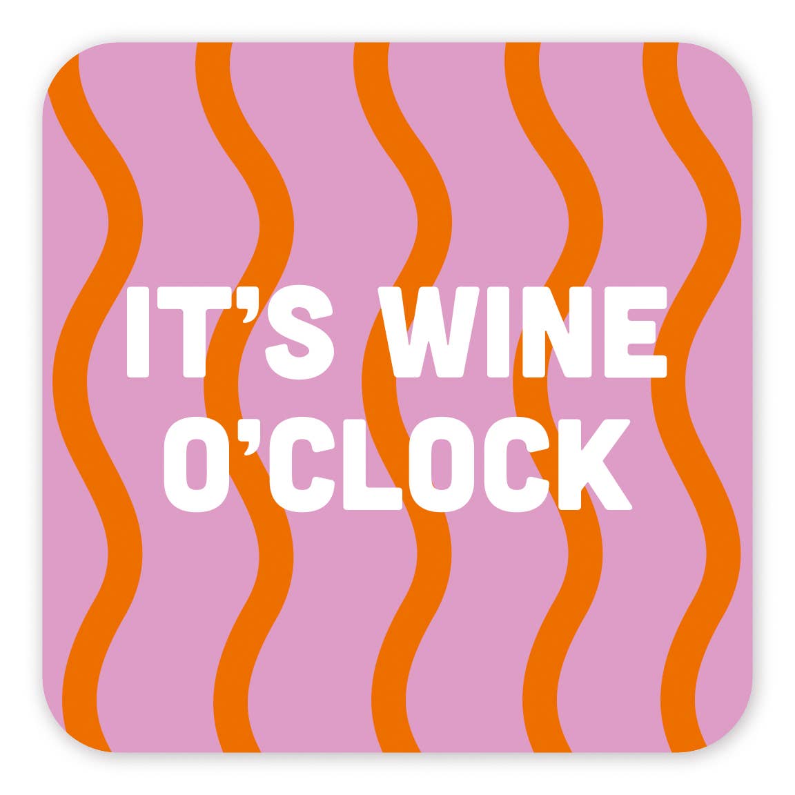 Lasinalunen pahvia - It's wine o'clock - Lempi Lifestyle