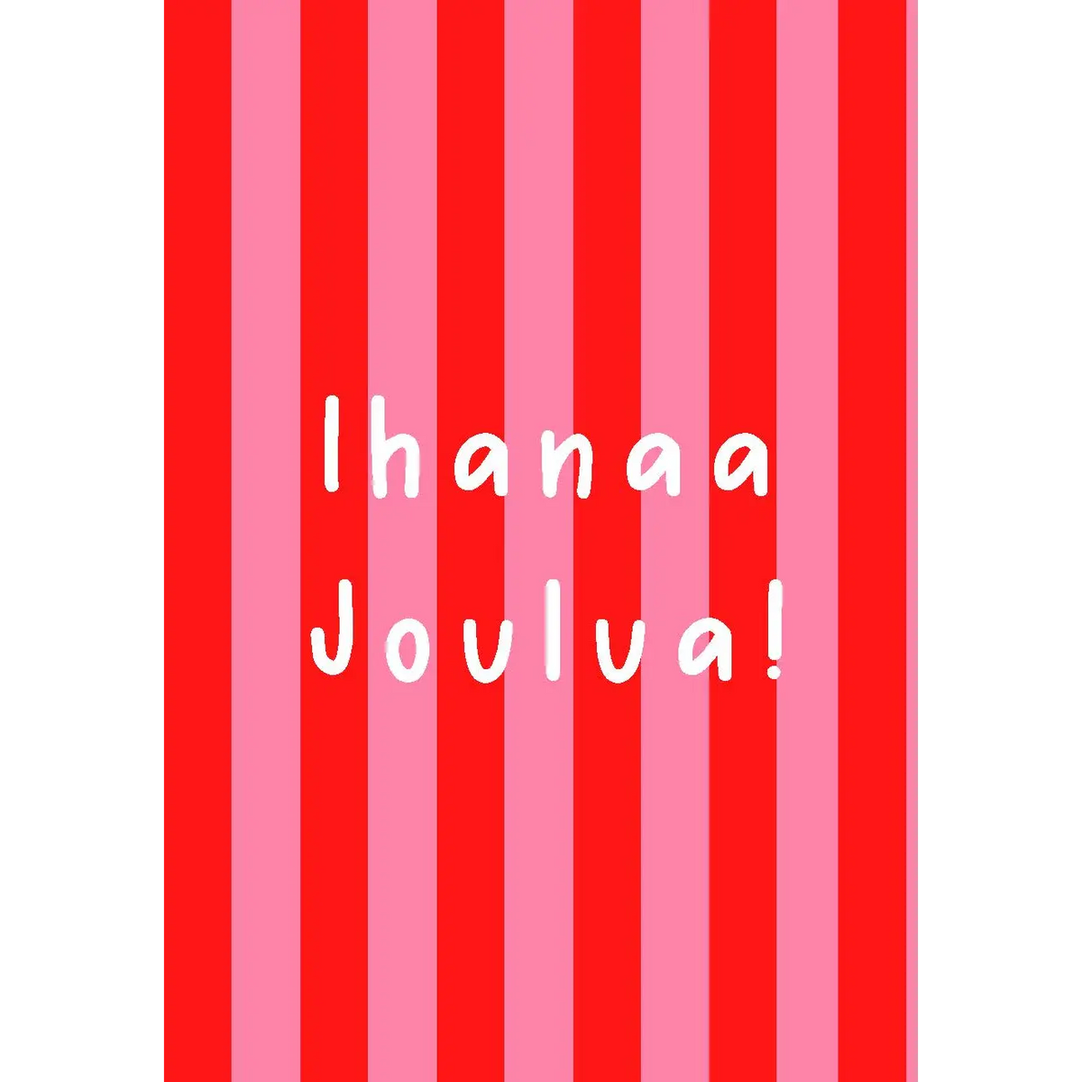 Ihanaa Joulua! - Kortti - K - 18