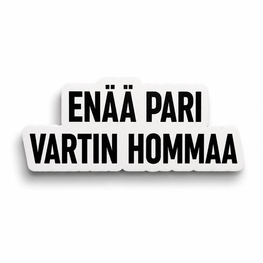 Magneetti – Enää pari vartin hommaa - Lempi Lifestyle