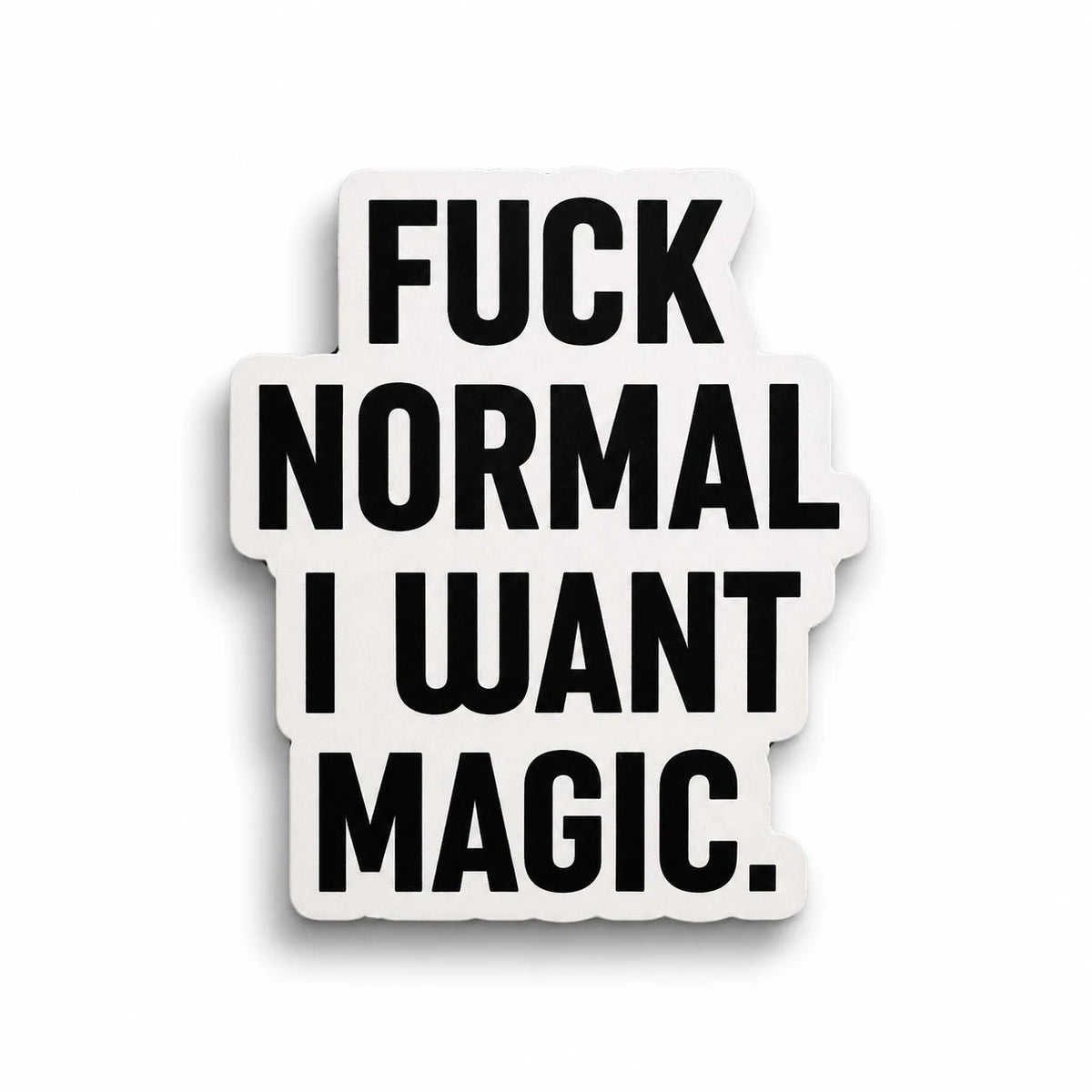 Magneetti – Fuck normal i want magic - Lempi Lifestyle