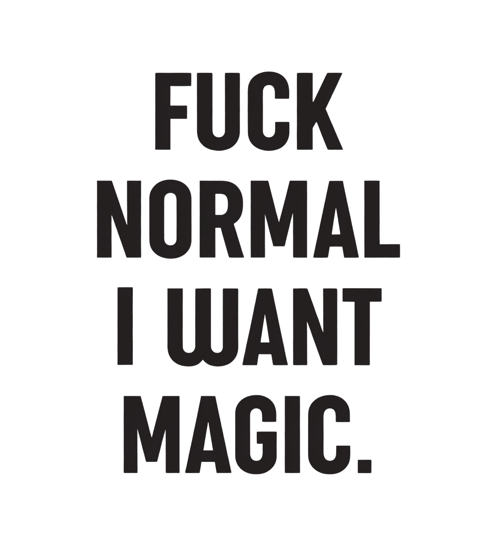 Magneetti – Fuck normal i want magic - Lempi Lifestyle
