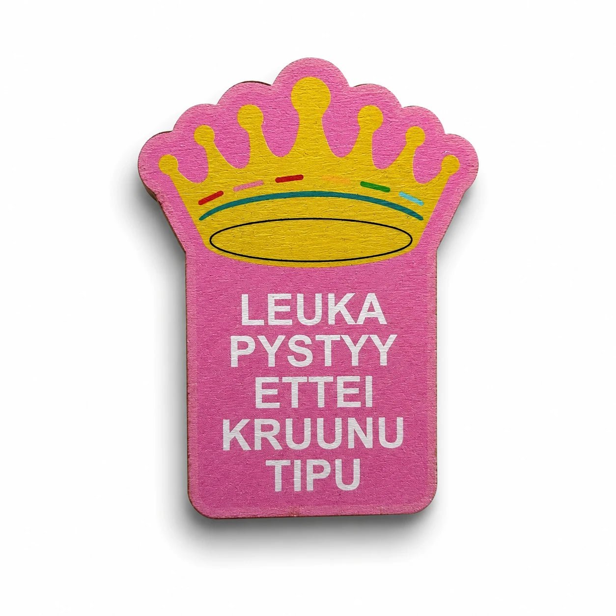 Magneetti – Leuka pystyy ettei kruunu tipu - Lempi Lifestyle