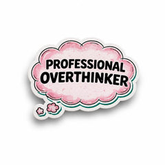 Magneetti Yliajattelija – Professional Overthinker - Lempi Lifestyle
