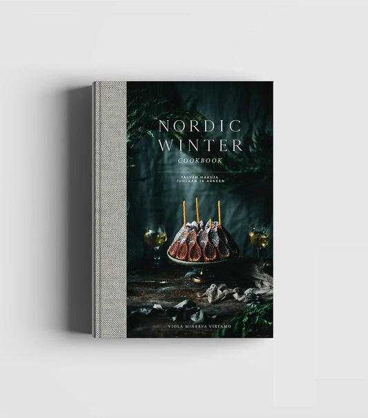 Nordic Winter Cookbook – Talven makuja juhlaan ja arkeen - Lempi Lifestyle