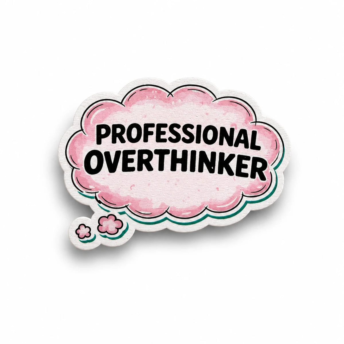 Magneetti Yliajattelija – Professional Overthinker