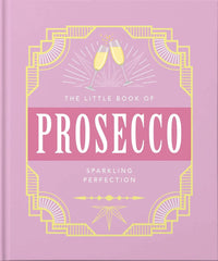 Pieni kirja Prosecco - The little book of Prosecco - kirja - Lempi Lifestyle