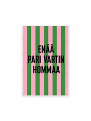 Postikortti - Enää pari vartin hommaa - Lempi Lifestyle