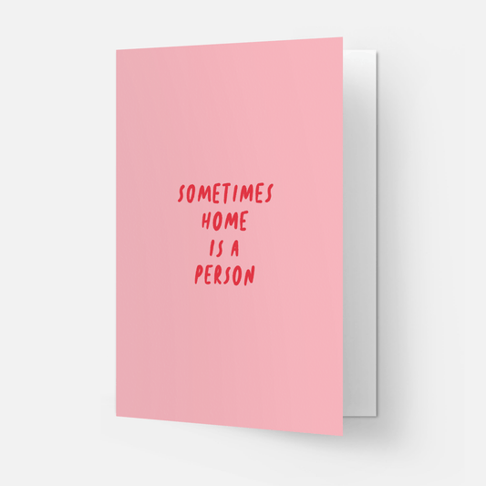 Postikortti Home is a person I hellyyttävä kortti - Lempi Lifestyle