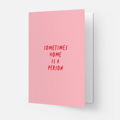 Postikortti Home is a person I hellyyttävä kortti - Lempi Lifestyle
