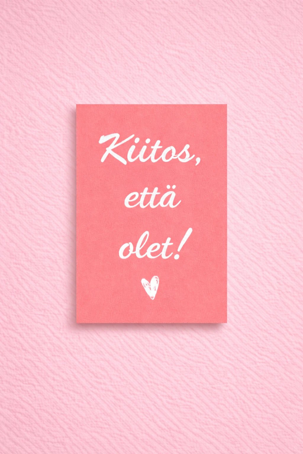 Postikortti - Kiitos että olet! - Lempi Lifestyle