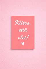 Postikortti - Kiitos että olet! - Lempi Lifestyle