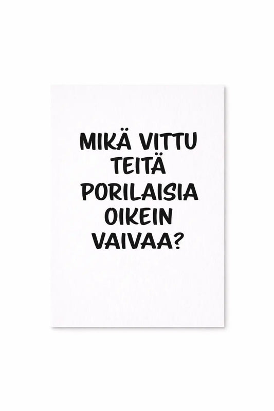 Postikortti - Mikä vittu teitä porilaisia oikein vaivaa? - Lempi Lifestyle